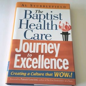 The Baptist Healthcare Journey to Excellence
